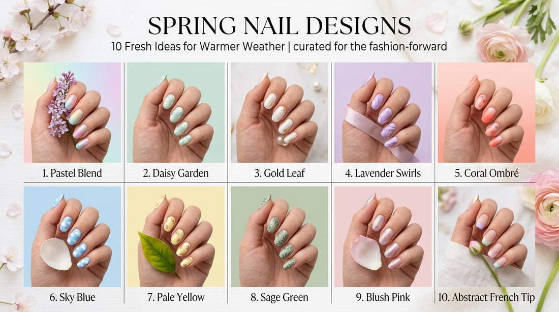 Trendy Spring Nail Designs: 10 Fresh Ideas for Warmer Weather