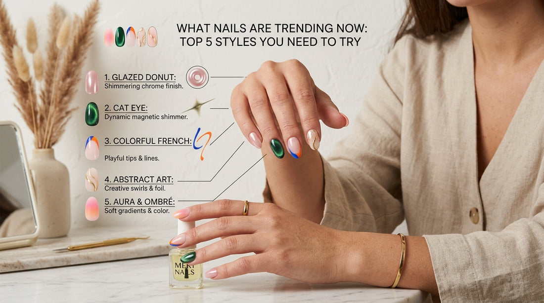 What Nails Are Trending Now: Top 5 Nail Trends to Try